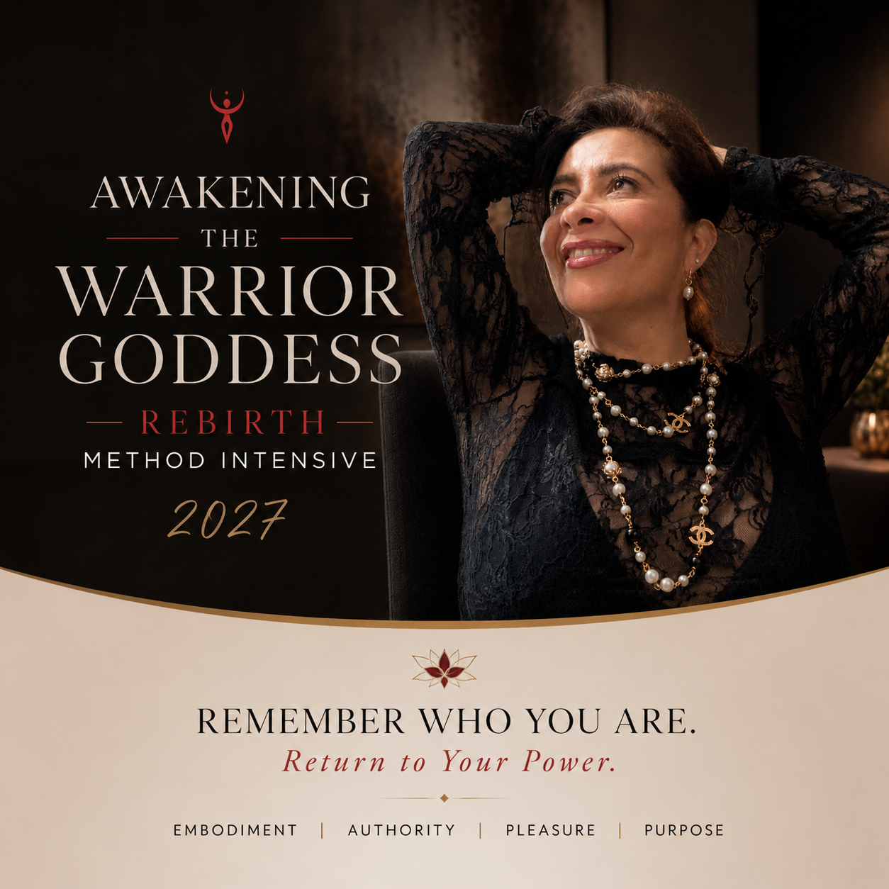 Awakening the Warrior Goddess Within™ — Rebirth Method Intensive 2027